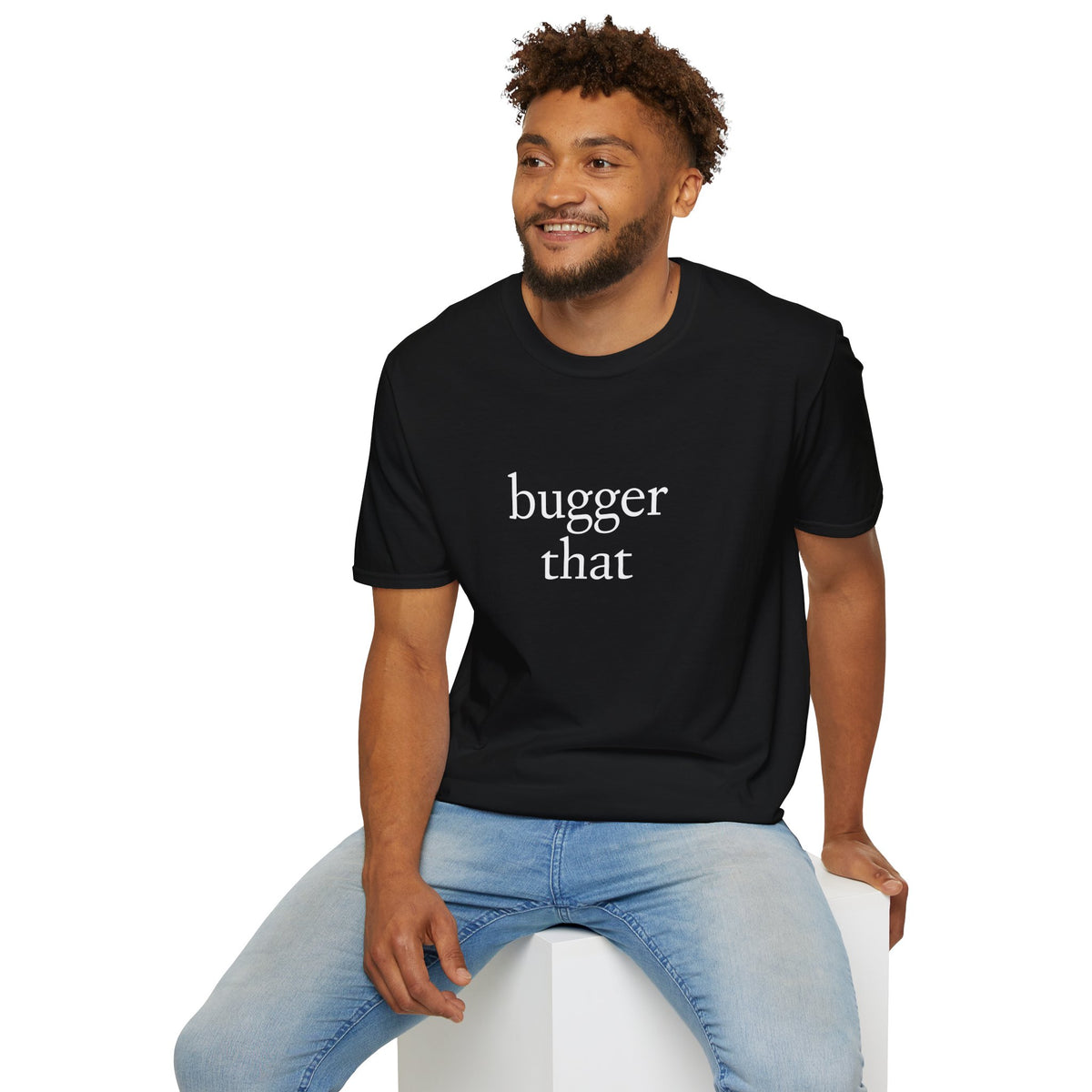 Bugger That - 9 colours