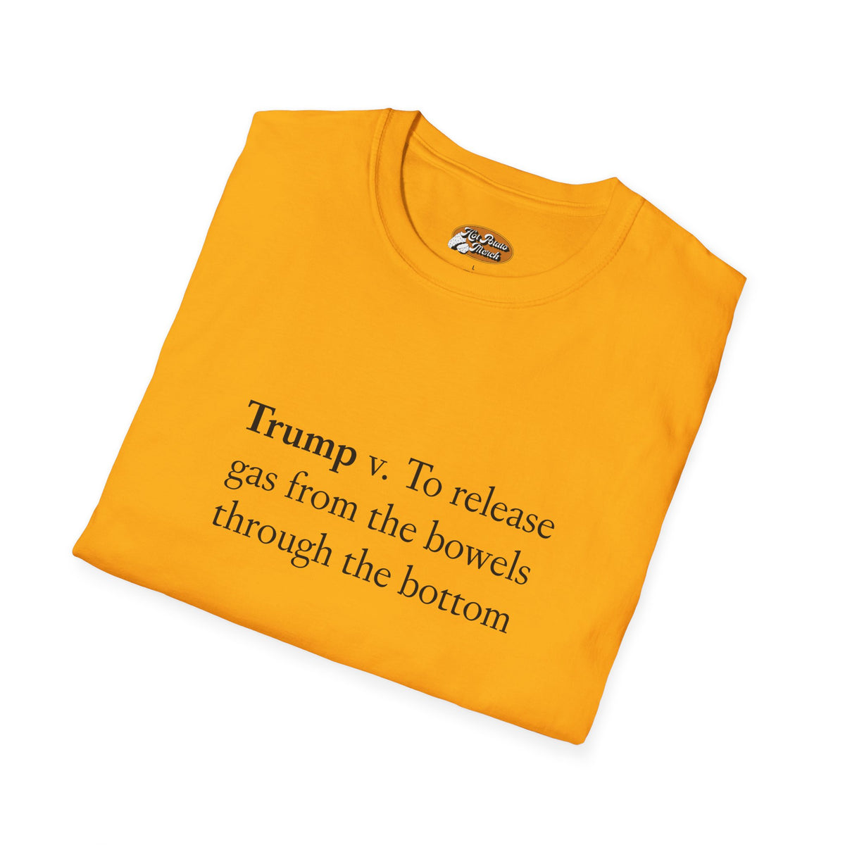 Trump 2 Tee - 9 colours