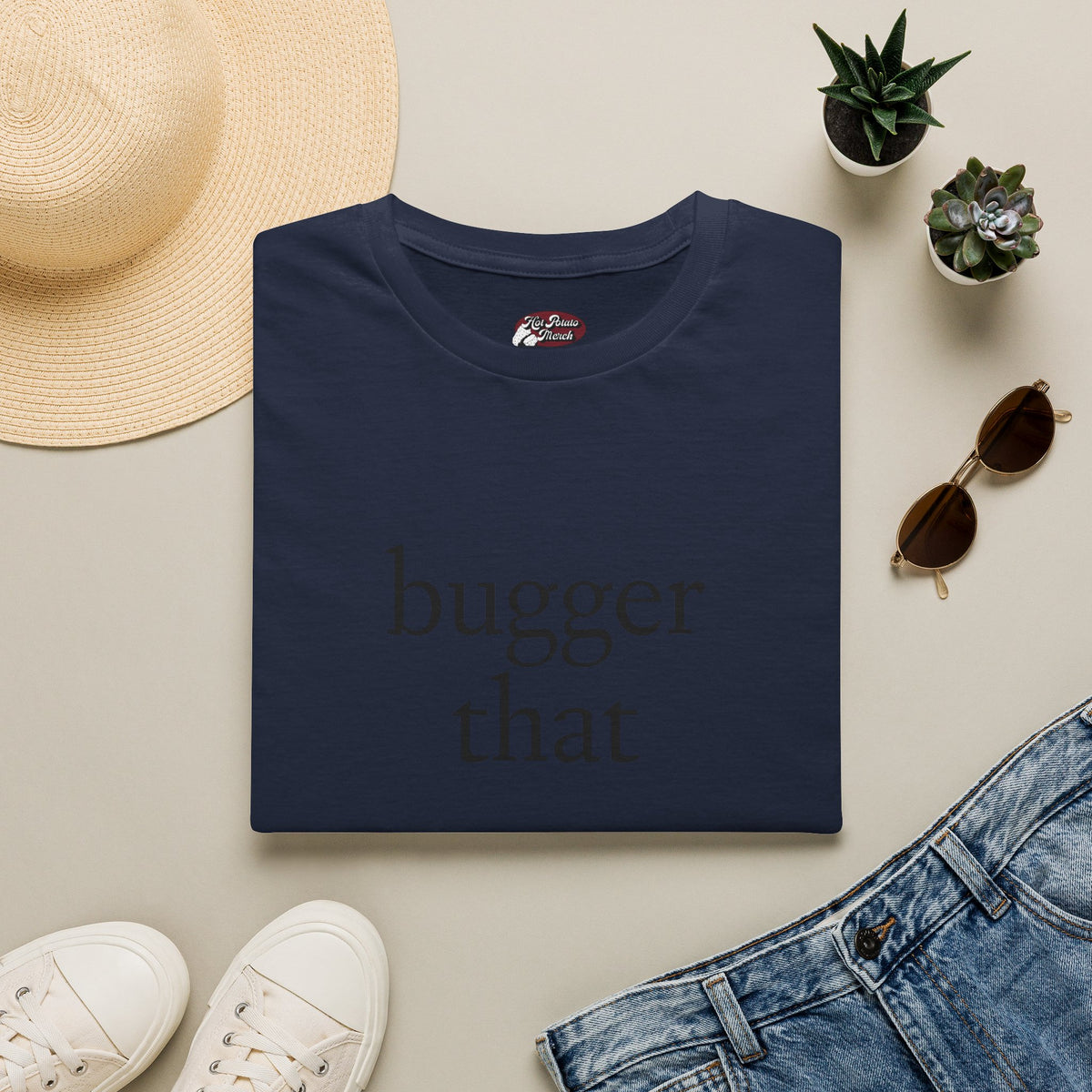 Bugger That - 9 colours