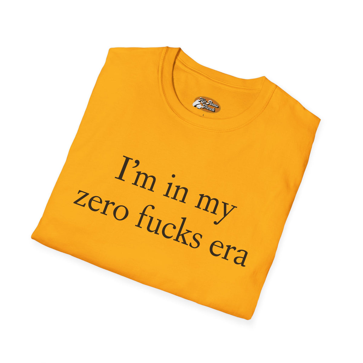 Zero fucks era - 9 colours